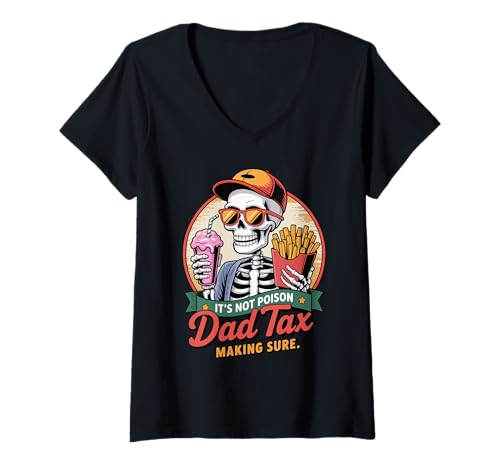 Damen Lustiges Dad Tax Skelett Shirt Milchshake & Pommes Frites Retro Humor T-Shirt mit V-Ausschnitt von Retro Cool Family Humor Graphic Apparel Co.
