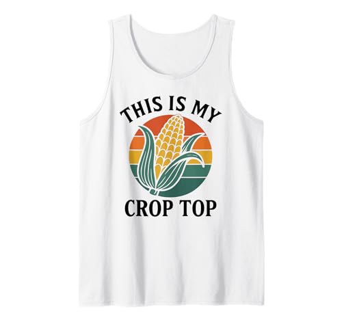 This Is My Crop Top Lustiger Mais-Witz Corny Humor Farmer Food Tank Top von Retro Corny Humor Co