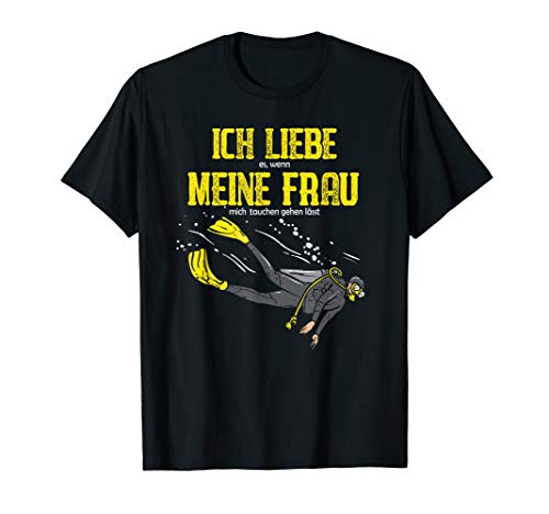 Herren Lustiges Ich liebe meine Frau Taucher Diving Geschenk Spruch T-Shirt Herren Lustiges Ich liebe meine Frau Taucher Diving Geschenk Spruch T-Shirt von Retro Diving Dive Taucher Geschenke und Outfits
