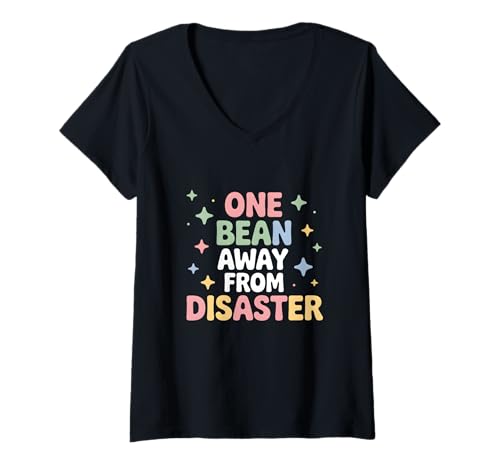 Damen One Bean Away From Disaster - Lustiger Furz Durchfall Humor T-Shirt mit V-Ausschnitt von Retro Farting Apparel Gifts