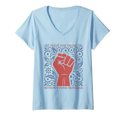 Damen Handgeblümter Retro-Kampf für Menschen ohne Deine Privilegien T-Shirt mit V-Ausschnitt Damen Handgeblümter Retro-Kampf für Menschen ohne Deine Privilegien T-Shirt mit V-Ausschnitt von Retro Fight For Those Without Your Privilege Tee