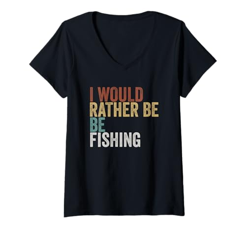 Damen Rather Be Fishing Lustiges Zitat Retro Angeln T-Shirt mit V-Ausschnitt Damen Rather Be Fishing Lustiges Zitat Retro Angeln T-Shirt mit V-Ausschnitt von Retro Fishing