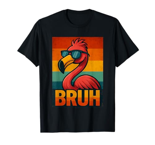 Bruh Flamingo Shirt Lustig Retro Flamingo Grafik Herren Damen T-Shirt Bruh Flamingo Shirt Lustig Retro Flamingo Grafik Herren Damen T-Shirt von Retro Flamingo Bruh in Sunglasses Flamingo Lovers