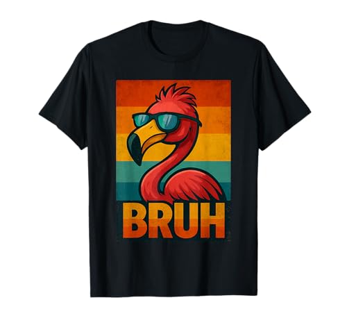 Cooles Flamingo Bruh Shirt für Herren Damen Vintage Flamingo Bruh T-Shirt Cooles Flamingo Bruh Shirt für Herren Damen Vintage Flamingo Bruh T-Shirt von Retro Flamingo Bruh in Sunglasses Flamingo Lovers