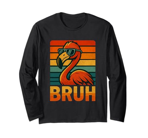 Lustiges Flamingo Bruh Shirt Retro Flamingo Grafik Herren Damen Langarmshirt Lustiges Flamingo Bruh Shirt Retro Flamingo Grafik Herren Damen Langarmshirt von Retro Flamingo Bruh in Sunglasses Flamingo Lovers