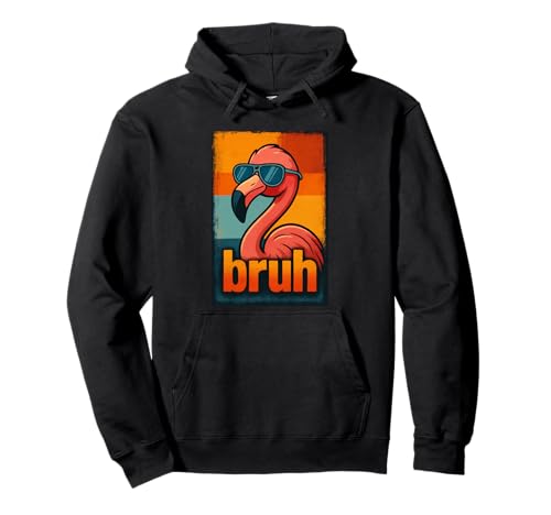 Lustiges Flamingo Bruh Shirt Retro Flamingo Grafik Herren Damen Pullover Hoodie von Retro Flamingo Bruh in Sunglasses Flamingo Lovers
