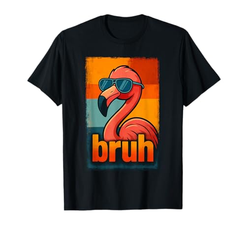 Lustiges Flamingo Bruh Shirt Retro Flamingo Grafik Herren Damen T-Shirt Lustiges Flamingo Bruh Shirt Retro Flamingo Grafik Herren Damen T-Shirt von Retro Flamingo Bruh in Sunglasses Flamingo Lovers