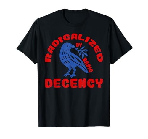 Radikalisiert von Basic Decency Feminist Graphic Women T-Shirt Radikalisiert von Basic Decency Feminist Graphic Women T-Shirt von Retro Floral Radicalized By Basic Decency FunnyTee