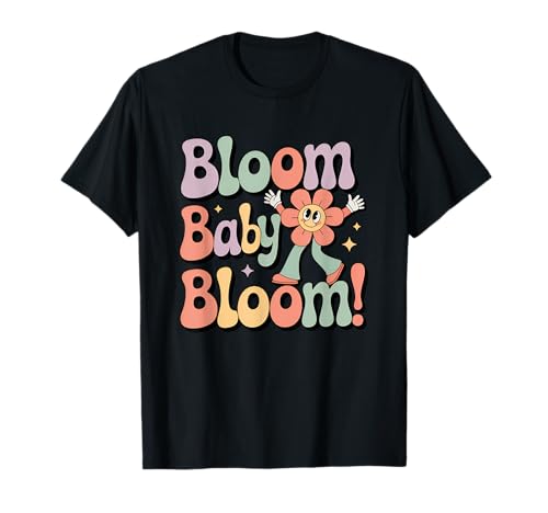 Bloom Baby Bloom Flower Power Vibes im Retro-Look T-Shirt Bloom Baby Bloom Flower Power Vibes im Retro-Look T-Shirt von Retro Flower Power Positive Vibes
