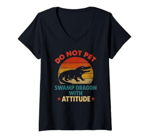 Damen Do Not Pet Swamp Dragon With Attitude Gator T-Shirt mit V-Ausschnitt Damen Do Not Pet Swamp Dragon With Attitude Gator T-Shirt mit V-Ausschnitt von Retro Funny Alligator Humor Reptile Attitude