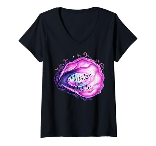 Damen Feuchtigkeit als EIN Austernhemd, Retro lustige Grafik T-Shirt mit V-Ausschnitt Damen Feuchtigkeit als EIN Austernhemd, Retro lustige Grafik T-Shirt mit V-Ausschnitt von Retro Funny Feuchte als eine Auster