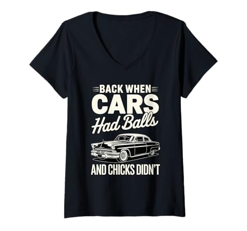 Damen Damals, als Autos noch Eier Hatten: Klassisches Muscle-Car mit Humorvollem T-Shirt mit V-Ausschnitt Damen Damals, als Autos noch Eier Hatten: Klassisches Muscle-Car mit Humorvollem T-Shirt mit V-Ausschnitt von Retro Garage Classics