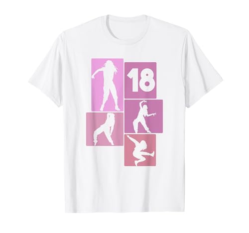 18. Geburtstag Hip Hop 18 Jahre Frauen Tänzerin Retro T-Shirt von Retro Geburstag Hip Hop Geschenk Mädchen Frauen