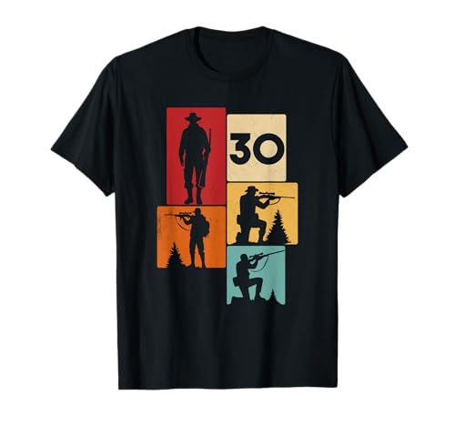 30. Geburtstag Jagen 30 Jahre Männer Retro Jäger Jagd T-Shirt von Retro Geburtstag Jagen Jungs Männer Geschenk Jäger