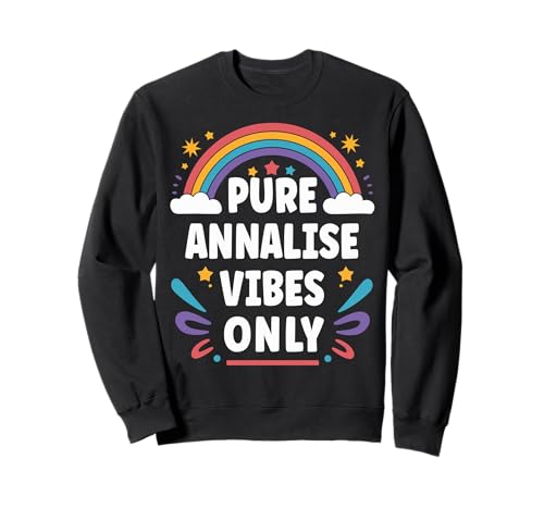 ANNALISE Vibes Only Cute Retro Girls ANNALISE Name Sweatshirt ANNALISE Vibes Only Cute Retro Girls ANNALISE Name Sweatshirt von Retro Gift For Women Gift For ANNALISE