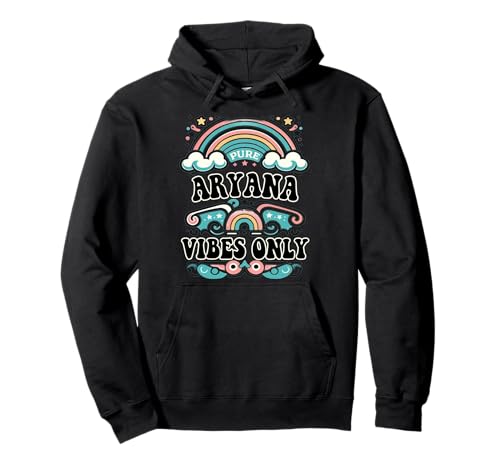 Aryana Vibes Only Cute Retro Girls Aryana Name Pullover Hoodie Aryana Vibes Only Cute Retro Girls Aryana Name Pullover Hoodie von Retro Gift For Women Gift For ARYANA