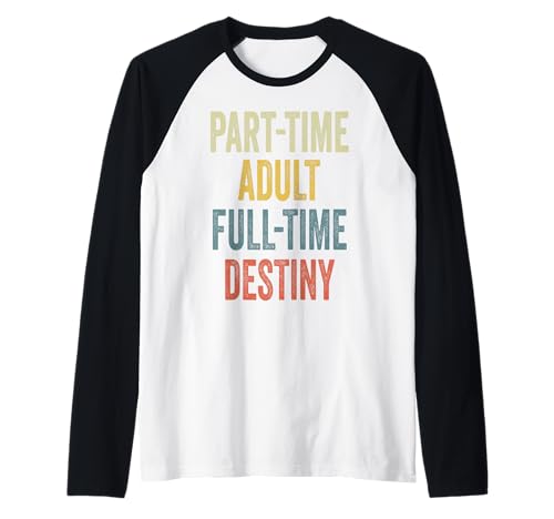 Destiny Personalized Retro Girls Part-Time Destiny Name Raglan von Retro Gift For Women Gift For DESTINY