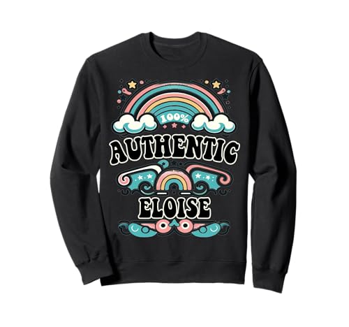 Eloise 100% Authentic Cute Retro Girls Eloise Name Sweatshirt Eloise 100% Authentic Cute Retro Girls Eloise Name Sweatshirt von Retro Gift For Women Gift For ELOISE