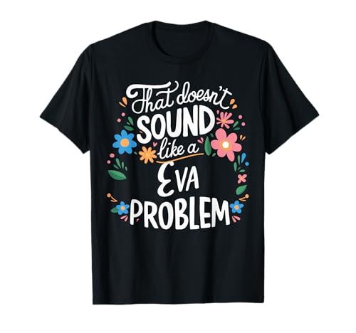 Eva Personalized Cute Flower Girls Eva Name T-Shirt Eva Personalized Cute Flower Girls Eva Name T-Shirt von Retro Gift For Women Gift For Eva