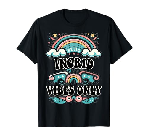 Ingrid Vibes Only Cute Retro Girls Ingrid Name T-Shirt von Retro Gift For Women Gift For INGRID