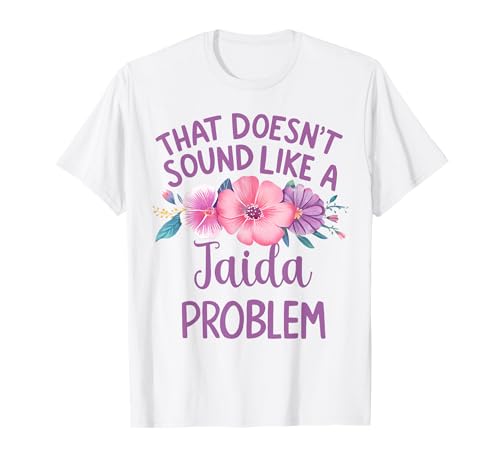 Jaida Personalized Cute Flower Girls Jaida Name T-Shirt von Retro Gift For Women Gift For Jaida