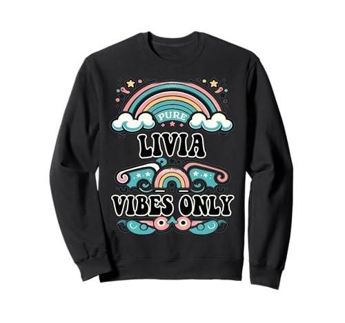 Livia Vibes Only Cute Retro Girls Livia Name Sweatshirt von Retro Gift For Women Gift For LIVIA
