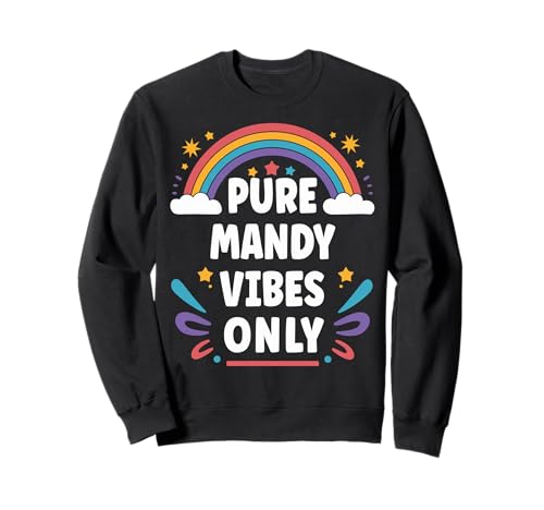Mandy Vibes Only Cute Retro Girls Mandy Name Sweatshirt Mandy Vibes Only Cute Retro Girls Mandy Name Sweatshirt von Retro Gift For Women Gift For MANDY
