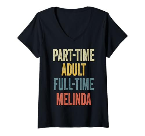 Damen Melinda Personalized Retro Girls Part-Time Melinda Name T-Shirt mit V-Ausschnitt Damen Melinda Personalized Retro Girls Part-Time Melinda Name T-Shirt mit V-Ausschnitt von Retro Gift For Women Gift For MELINDA