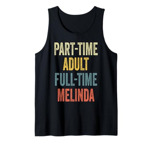 Melinda Personalized Retro Girls Part-Time Melinda Name Tank Top von Retro Gift For Women Gift For MELINDA