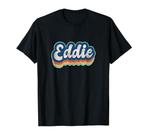 Eddie Vorname Boy Vintage Style 70er 80er personalisiert T-Shirt von Retro Groovy Name Fathers Day outfit For Men