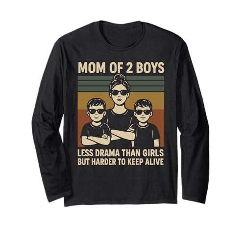 Mom Of 2 Boys Less Drama Than Girls But Harder To Keep Alive Langarmshirt Mom Of 2 Boys Less Drama Than Girls But Harder To Keep Alive Langarmshirt von Retro Humor Mutter Stolz Familie Witzig