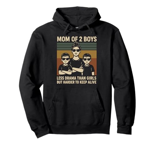 Mom Of 2 Boys Less Drama Than Girls But Harder To Keep Alive Pullover Hoodie Mom Of 2 Boys Less Drama Than Girls But Harder To Keep Alive Pullover Hoodie von Retro Humor Mutter Stolz Familie Witzig