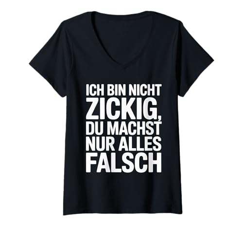 Damen Ich Bin Nicht Zickig Du Machst Nur Alles Falsch T-Shirt mit V-Ausschnitt Damen Ich Bin Nicht Zickig Du Machst Nur Alles Falsch T-Shirt mit V-Ausschnitt von Retro Humor Spruch Lustig Witz Cool Fun