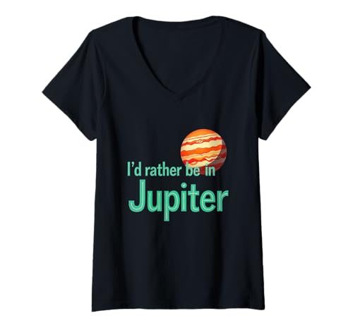 Damen Lustige Weltraum-Zitate I'd Rather Be In Jupiter I Love Jupiter T-Shirt mit V-Ausschnitt Damen Lustige Weltraum-Zitate I'd Rather Be In Jupiter I Love Jupiter T-Shirt mit V-Ausschnitt von Retro I’d Rather Be In Jupiter Love Jupiter Shirt