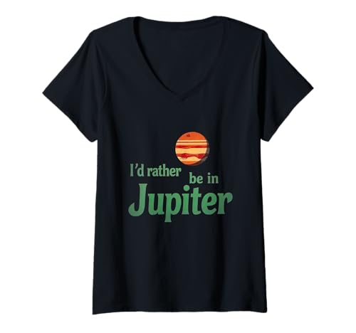 Damen Lustige Weltraum-Zitate I'd Rather Be In Jupiter I Love Jupiter T-Shirt mit V-Ausschnitt Damen Lustige Weltraum-Zitate I'd Rather Be In Jupiter I Love Jupiter T-Shirt mit V-Ausschnitt von Retro I’d Rather Be In Jupiter Love Jupiter