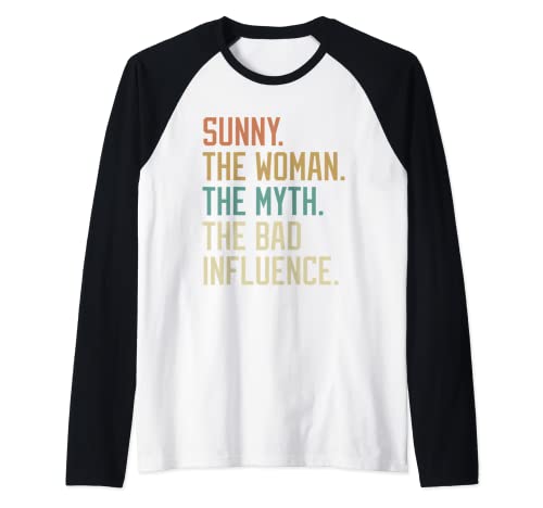 Retro Sunny the Woman the Myth the Bad Influence Novelty Raglan Retro Sunny the Woman the Myth the Bad Influence Novelty Raglan von Retro Influence