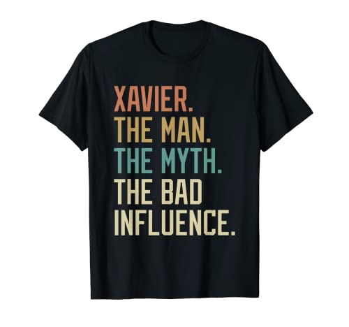 Retro Xavier the Man the Myth the Bad Influence Novelty T-Shirt Retro Xavier the Man the Myth the Bad Influence Novelty T-Shirt von Retro Influence