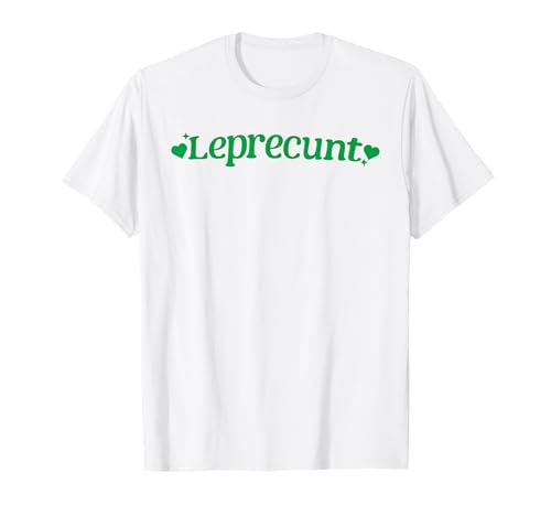 Leprecunt St Patricks Day Damen Leprecunt Irish Shamrock T-Shirt Leprecunt St Patricks Day Damen Leprecunt Irish Shamrock T-Shirt von Retro Leprechaun Coming Out St. Patrick's Day