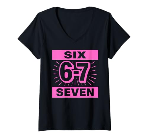 Damen Sechs, Sieben, 6, 7, lustiger Meme-Internet-Witz, viraler Trend, Humor T-Shirt mit V-Ausschnitt Damen Sechs, Sieben, 6, 7, lustiger Meme-Internet-Witz, viraler Trend, Humor T-Shirt mit V-Ausschnitt von Retro Meme Apparel