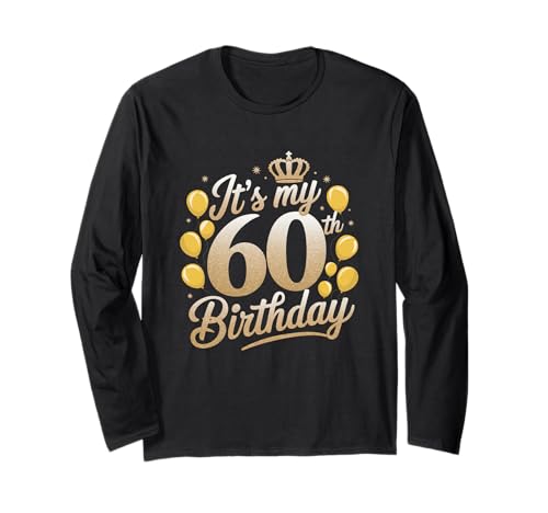 It's My 60th Birthday Shirts for Men Party Years Old Birthday Langarmshirt von Retro Mens 60th Birthday T Shirts For Men