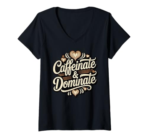 Damen Coffeinate and Dominate Latte Hearts Script T-Shirt mit V-Ausschnitt Damen Coffeinate and Dominate Latte Hearts Script T-Shirt mit V-Ausschnitt von Retro Mood Threads