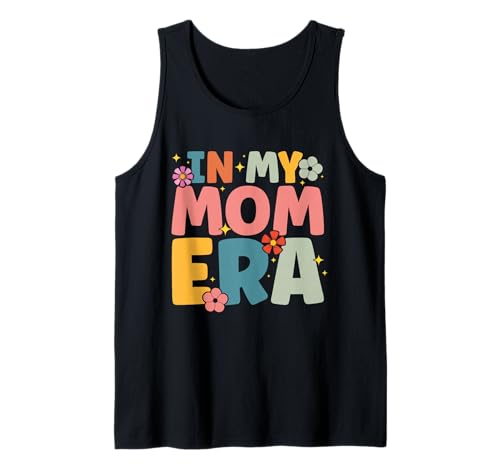 In My Mom Era Funny Mom Witze Mother Mama Mommy Retro Tank Top von Retro Mother Graphics Gifts Mama Mom Mommy