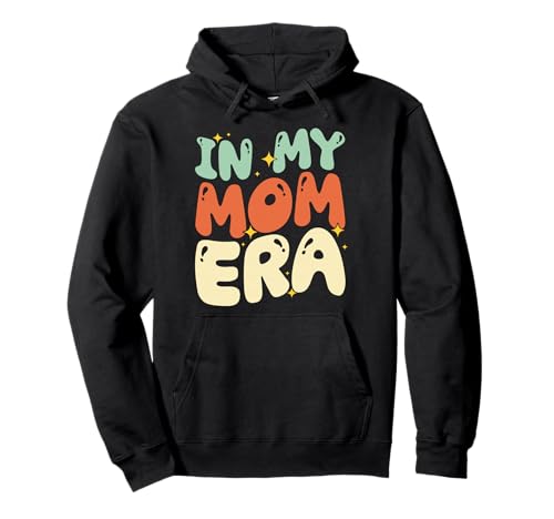 In der Ära meiner Mutter Mama Mama Mutterschaft Groovy Pullover Hoodie von Retro Mother Graphics Gifts Mama Mom Mommy