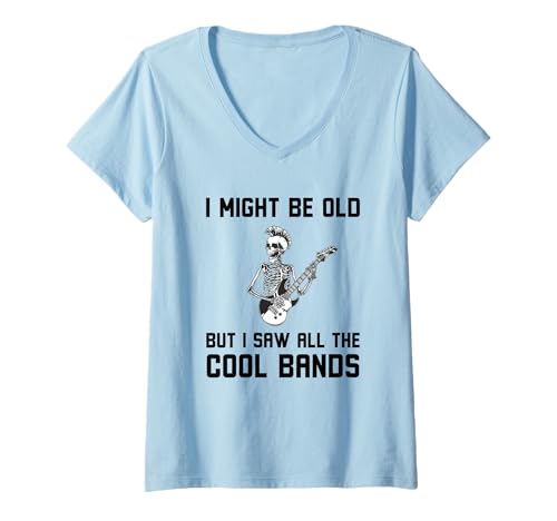 Damen Lustiges Zitat mit Aufschrift Might Be Old But I Saw All The Cool Bands T-Shirt mit V-Ausschnitt von Retro Music Humor Apparel