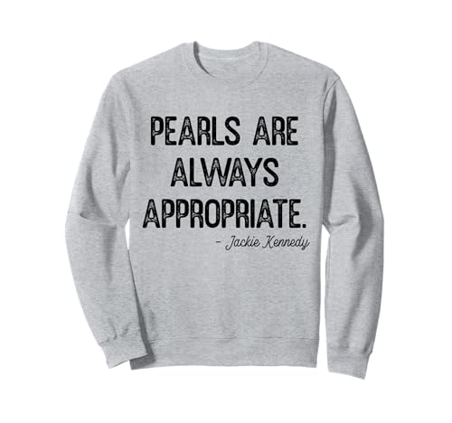 Perlen sind Immer angemessen, Klassische Mode für Damen und Herren Sweatshirt von Retro Pearls Are Always Appropriate Womens Mens