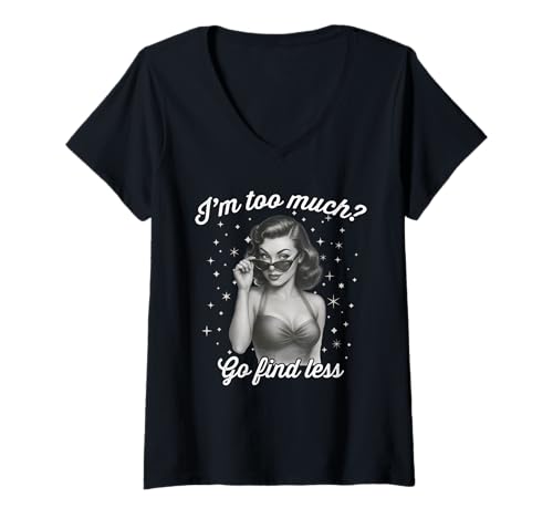 Damen Ich Bin zu viel, um weniger Retro-Pinup zu Finden T-Shirt mit V-Ausschnitt Damen Ich Bin zu viel, um weniger Retro-Pinup zu Finden T-Shirt mit V-Ausschnitt von Retro Pinup Feminist Humor Go Find Less