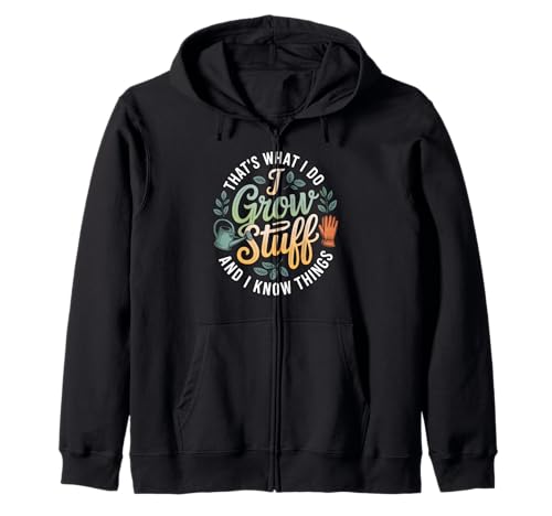 Lustiger Gärtner Spruch Grow Stuff Know Things Damen Herren Kapuzenjacke von Retro Plant Lover Humor Green husband Wife