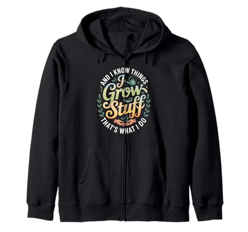 Lustiger Gärtner Spruch Grow Stuff Know Things Damen Herren Kapuzenjacke von Retro Plant Lover Humor Green husband Wife