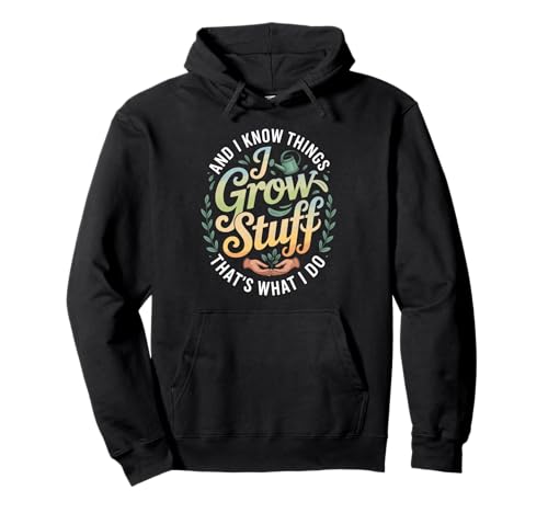 Lustiger Gärtner Spruch Grow Stuff Know Things Damen Herren Pullover Hoodie von Retro Plant Lover Humor Green husband Wife