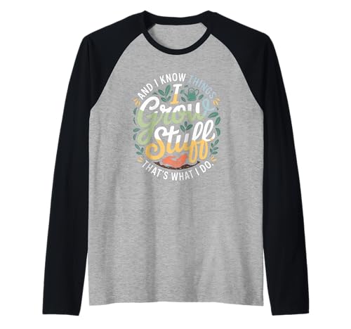Lustiger Gärtner Spruch Grow Stuff Know Things Damen Herren Raglan von Retro Plant Lover Humor Green husband Wife